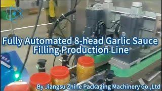 Fully automated 8-head garlic sauce filling production line by Jiangsu Zhihe Packaging Machinery