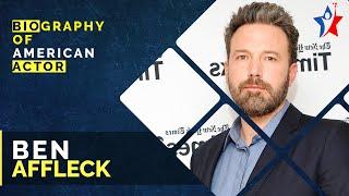 Hollywood Actor Ben Affleck Biography Video | Success Story Of Ben Affleck