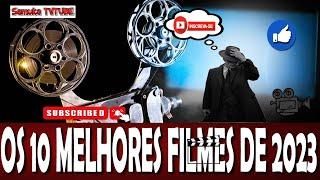 Os 10 melhores filmes de 2023 by Samuka TVTube