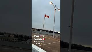 USA  to Canada  Border Crossing on Foot 