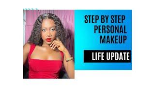 Personal makeup tutorial ;Current life update