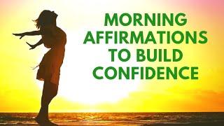 MORNING Affirmations for CONFIDENCE | 21 Day Meditation Challenge