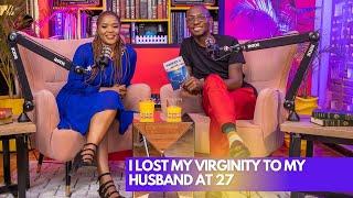 Hilda - I broke my virginity to my husband at 27 || Lessons at 30 with Dr. Ofweneke