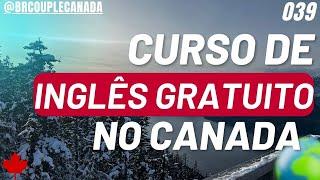 Como eu faço para estudar ingles de graça morando Canadá