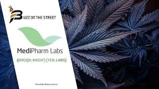 “Buzz on the Street” Show: Medipharm Labs (TSX: LABS) Deal with Sunco Green Pharmaceutical