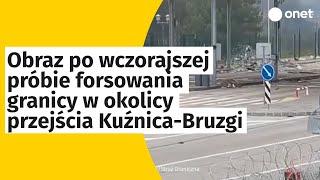 Obraz po wczorajszej próbie forsowania granicy w okolicy przejścia granicznego Kuźnica-Bruzgi