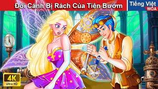 Chàng Kỹ Sư Giúp Tiên Bướm Sửa Chữa Đôi Cánh Bị Rách  Truyện Ngôn Tình Cổ Tích | WOA Fairy Tales