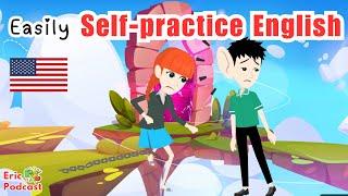 Improve Your English Daily - Practical Conversation Practice for Beginners | Practice English Easy