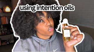 How To Use Intention Oils 