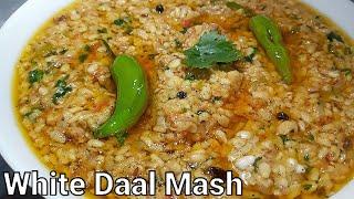 SHAHI DAAL MASH RECIPE PAKISTANI | Daal Mash Banane Ka Trika| How to make White Mash Ki Dal - Recipe