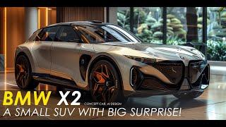 2025 BMW X2: A Small SUV with Big Surprises! [Concept Car, AI Design]