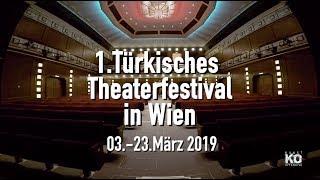 Kunst Offensive // 1. Türkisches Theaterfestival in Wien // 03.- 23. März 2019