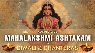 DIVINE MAHALAKSHMI ASHTAKAM MANTRA for DHANTERAS & DIWALI |  WEALTH SUCCESS MONEY & FINANCIAL GROWTH