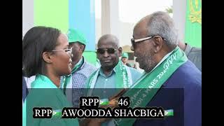 RPP46ansRPP️AWOODDA SHACBIGA SANAD GUURE WANAAGSAN