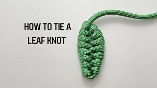 How to tie a Leaf Knot