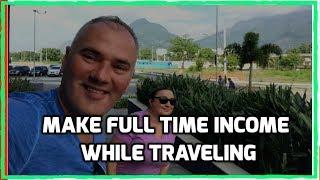 How to Make Money While Traveling Around Globe - Online Business Travel Freedom 2018/2019