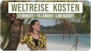 1 Jahr Weltreise • ALLE KOSTEN (ist das noch low budget?)