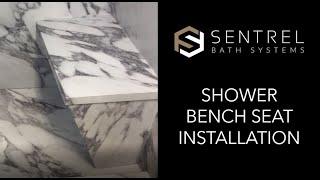 Sentrel Shower Bench Installation