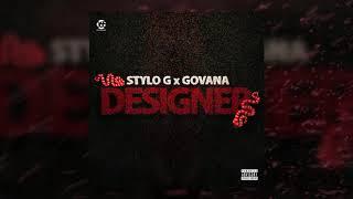 Stylo G & Govana - Designer