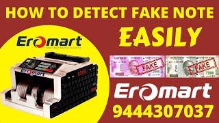 how to detect fake note easily? duplicate cash currency checking India EROMART 9444307037