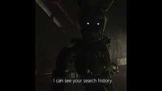 Springtrap can see Gregory's search history