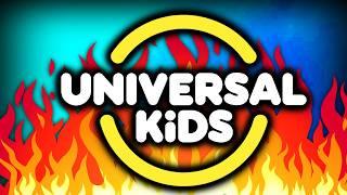 Rest in Peace, Universal Kids