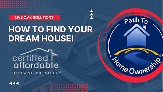 How to Find Your Dream House [Certified Affordable Housing Providers]