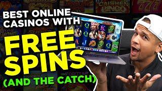 Best Online Casinos with Free Spins Bonuses 