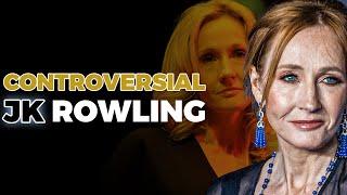 J. K. Rowling : From Billionaire to Controversy