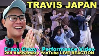 Travis Japan -【2nd Anniversary YouTube LIVE】-'Crazy Crazy' Performance Video- REACTION