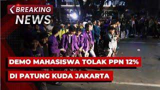 BREAKING NEWS - Polisi Bubarkan Demo Mahasiswa Tolak PPN 12% di Kawasan Patung Kuda Jakarta