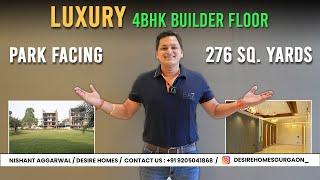 Premium 4BHK Builder Floor | 276 Sq. Yards Park-Facing Home in Sector 49, Gurgaon | Desire Home