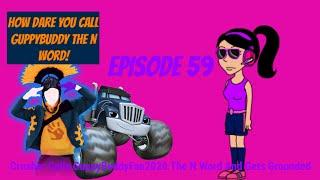 Crusher Calls @GuppyBuddyFan2020 The N Word And Gets Grounded