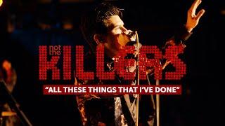 Not The Killers - All These Things That I've Done (Live at Belly Up)