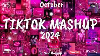 Tiktok Mashup October 2024 (Not Clean)