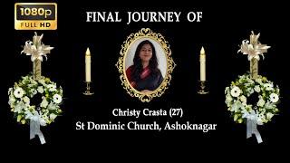 Final Journey of Christy Crasta (27) St Dominic Church, Ashoknagar