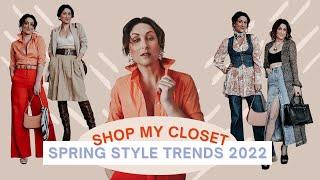 Shop My Closet: Spring 2022 Style & Fashion Trends