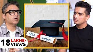 MBA करें या नहीं? Ashneer Grover क्या कहते है? | Is MBA Worth It? ‍