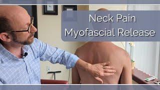 Full upper body myofascial release technique for neck pain relaxing ASMR