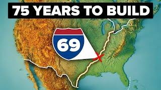 Why The Next Super Highway Has Been Taking Over 75 Years to be Built