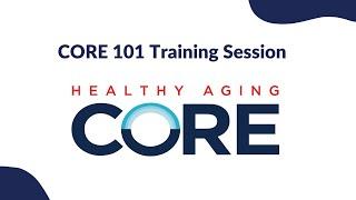 CORE 101 Training Session- September 2024