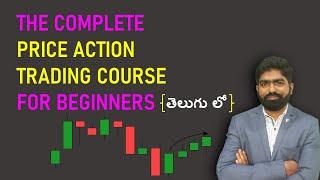 The Complete Price Action Course I Trading Course in Telugu I Technical Analysis Master Class