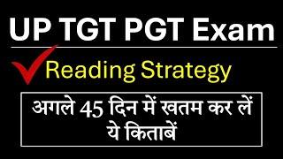 UP TGT PGT Exam Preparation 45 दिनों में खतम कीजिए ये किताबें TGT PGT Self Preparation Guide