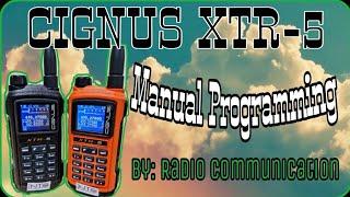 XTR-5 Manual Programming|Cignus XTR-5