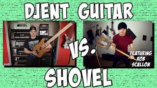 Djent Guitar VS Shovel