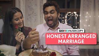 FilterCopy | Honest Arranged Marriage | Ft. @ThatsSoViraj , Saadhika Syal and Kavita Waadhawan