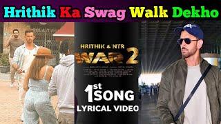 War 2 Hrithik Roshan Walk Video | War 2 Song | War 2 | Hrithik Roshan | Kiara Advani |