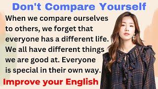 Don't Compare Yourself | Improve your English | Everyday Speaking | Level 1 | Shadowing Method