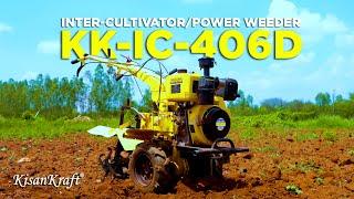 Inter-Cultivator/Power Weeder (Diesel) | KK-IC-406D | Demo | KisanKraft