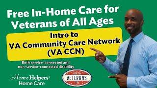 Free In-Home Care for Veterans of All Ages | Intro to VA CCN